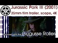 Jurassic Park III 2001 35mm Film Trailer Scope 4K