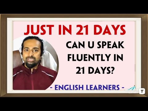 How to Become Fluent in English in 21 Days | Rupam Sil