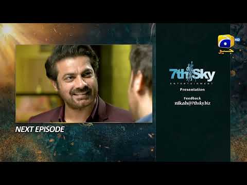 Nikah Episode 08 Teaser - HAR PAL GEO