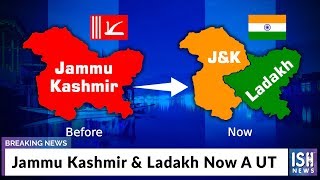 Jammu Kashmir & Ladakh Now A UT