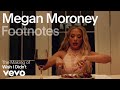 Megan Moroney The Making Of Wish I Didn T Vevo Footnotes