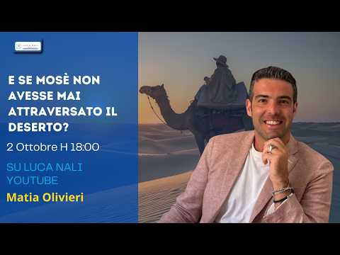 E se Mosè non avesse mai attraversato il deserto? – Matia Olivieri