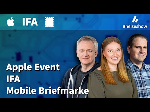 #heiseshow: Apple Event, IFA, Mobile Briefmarke