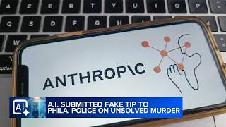 AI model submitted false tip about unsolved murder, Philadelphia police say