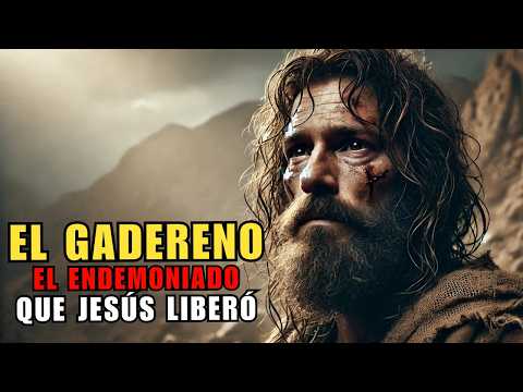 Who Was the Gadarene Demoniac Really? The Man Jesus Freed
