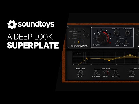 A Deep Dive to SUPER PLATE by Soundtoys - Guide tutorial
