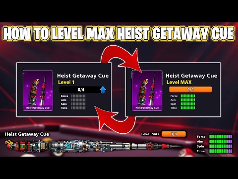 LEVEL 1 to LEVEL MAX of HEIST GETAWAY CUE - 8 BALL POOL -  Gaming With K