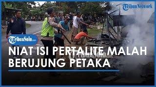 Kobaran Api Lahap Warung Kelontong di Wonogiri Setelah Pemilik Tuang BBM & Adanya Korsleting Listrik