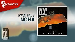 Download lagu Iwan Fals - Nona ( Karaoke Video) mp3