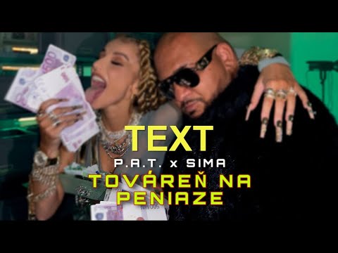 P.A.T. x Sima - Továreň na peniaze (Text)