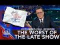 The Worst Of The Late Show - FULL EXTENDED EPISODE DEFAULT Thumbnail