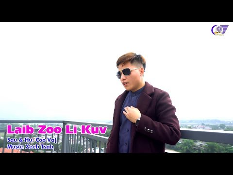 Laib Zoo Li Kuv -  Coo Vaj ( Hmong4s )