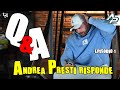 Q&A - ANDREA PRESTI RISPONDE ALLE VOSTRE DOMANDE / PUNTATA 1
