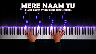 Download lagu Mere Naam Tu - Zero (Piano Cover) mp3