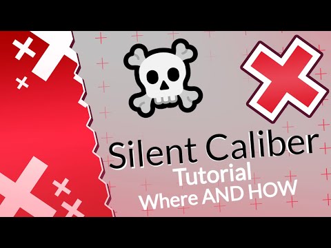Silent Caliber Tasks Tutorial- How I Do It - Simple Beginners Guide