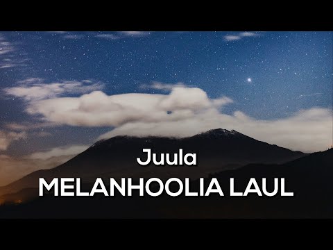 Juula – Melanhoolia Laul  [Bass Boosted]