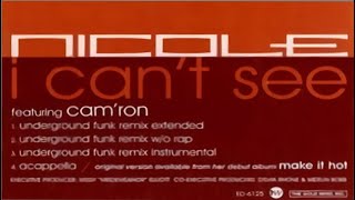 Nicole Wray ft Missy Elliott &amp; Cam&#39;ron - I Can&#39;t See(Underground Funk Remix)