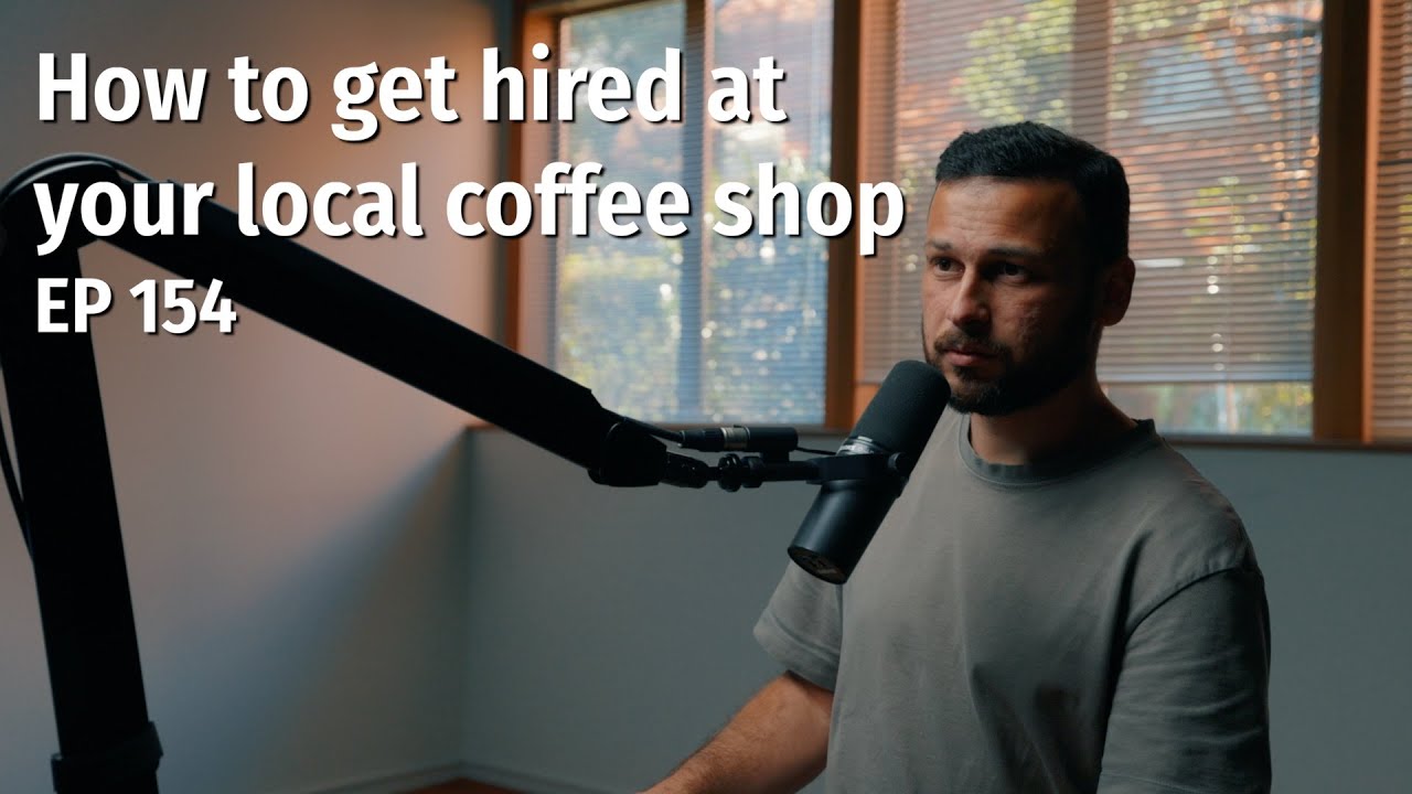 How to get hired at your local coffee shop - Coffee Roaster Warm Up Sessions Podcast