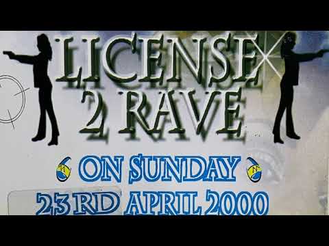 License 2 Rave, Dj Mex, Para D, Stamps Mc, Gemini  23rd April 2000, Ezekiels