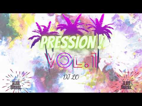 DJ LO -  PRESSION Vol.1 // Mix 974