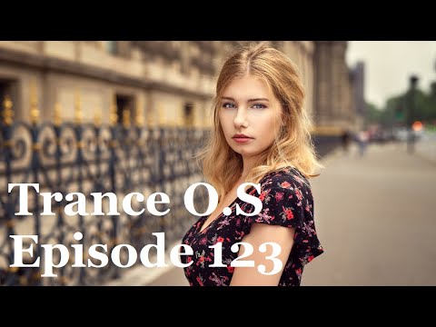 Trance & Vocal Trance Mix | Trance O.S Episode 123 | June 2023