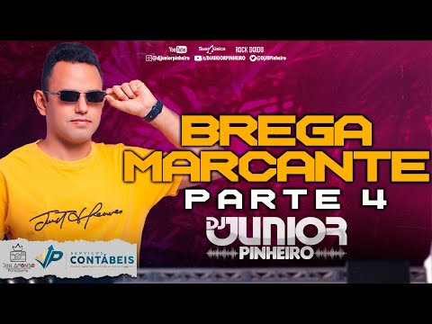 BREGA MARCANTE AS MELHORES PARTE 04 (1998, 1999, 2000 e 2001) - BREGA PRA RECORDAR BY DJ JUNIOR