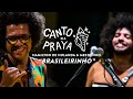 BRASILEIRINHO  | HAMILTON DE HOLANDA & MESTRINHO | CANTO DA PRAYA