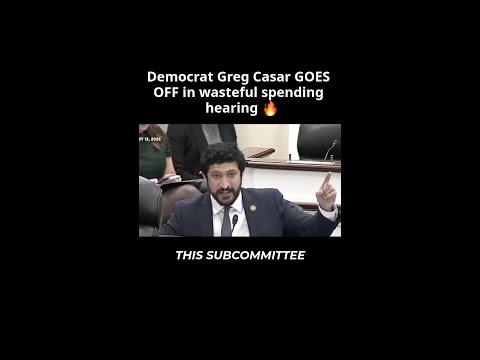 Democrat Greg Casar GOES OFF in wasteful spending hearing