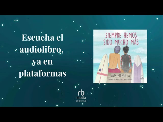 Vídeo relacionado con Siempre hemos sido mucho más. Valientes 2