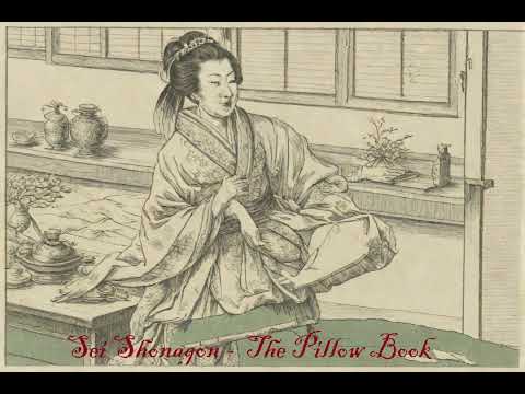 Sei Shōnagon, Pillow Book —  Chapter-by-Chapter Full Reading