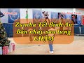 TẾT BÌNH AN Zumba NHẢY CHẬM Hướng Sau Lưng
