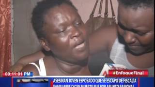 Asesinan joven esposado que se escapó de fiscalía; familiares dicen muerte fue por asunto pasional