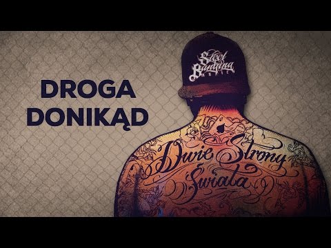 Steel Banging ft. Wysoki Lot - Droga donikąd