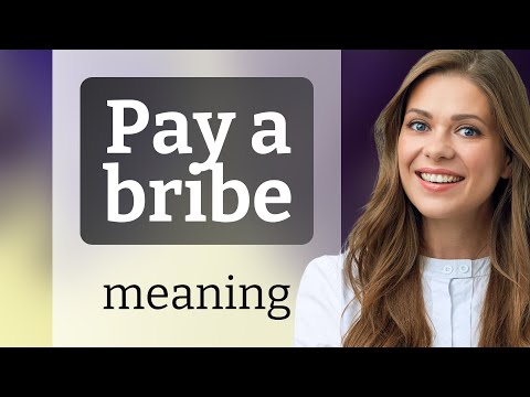 Understanding "Pay a Bribe": A Guide for English Learners