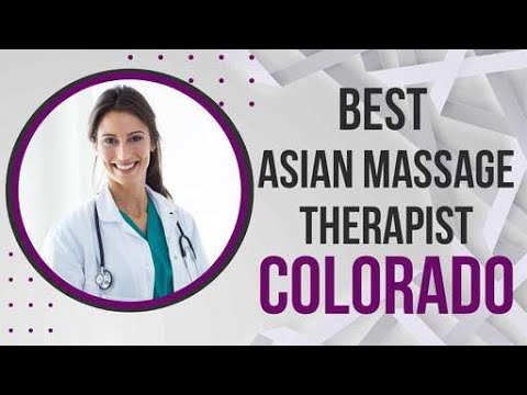 Denver Co Best Asian Massage Parlors Ranked