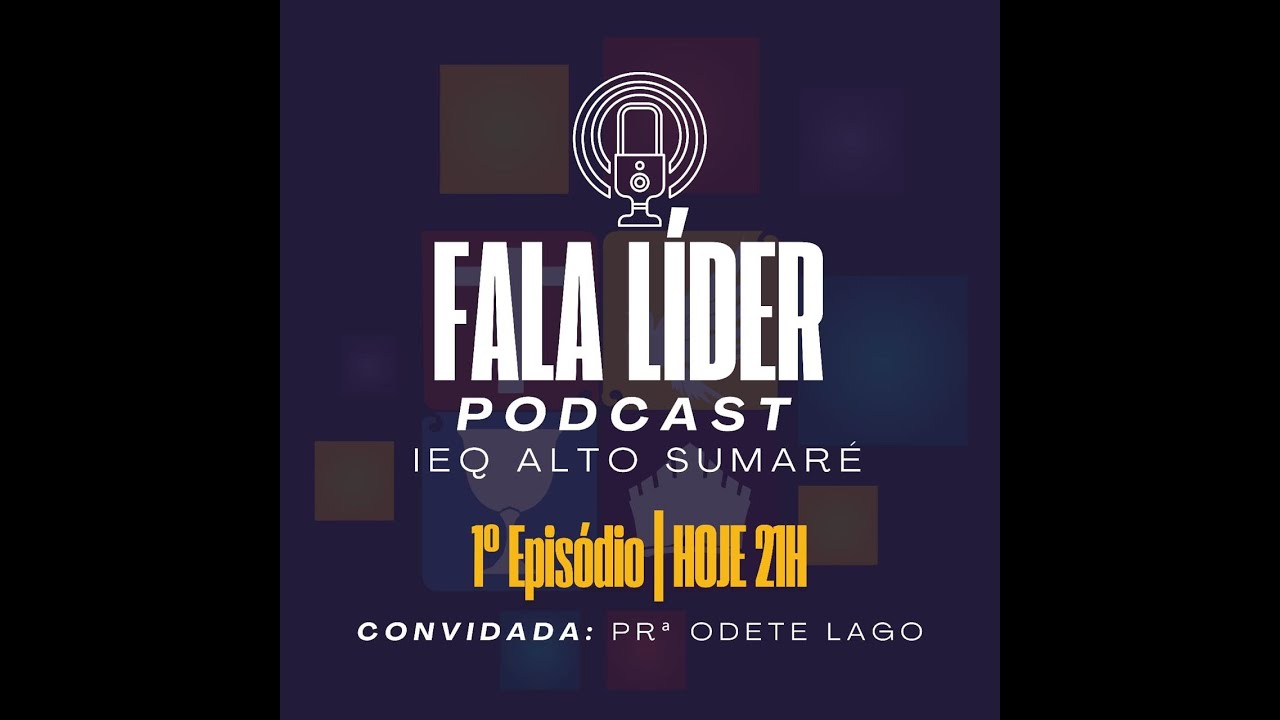 FALA LÍDER COM PRª ODETE LAGO