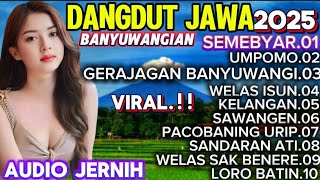 Download lagu SEMEBYAR‼️KOPLO BANYUWANGIAN LAGU LAWAS MUSIK ANYAR LOOR WENNAK POOL REK...GELAR KLOSO MU  mp3