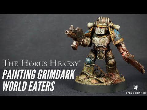 Warhammer Horus Heresy: Painting Grimdark World Eaters