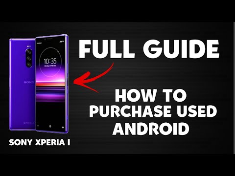 How to Check Used Mobile's Before Buying || SONY XPERIA 1 Full Guide How to Check Android Devices