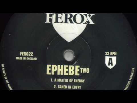 Ephebe - A Matter of Energy - Ferox Records