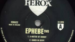 Ephebe - A Matter of Energy - Ferox Records