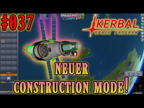 Der neue EVA Construction Mode! Kerbal Space Program 1.11 Let's Guide Deutsch #037 HD 2020