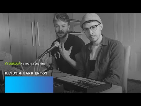 Illyus & Barrientos - Studio Session