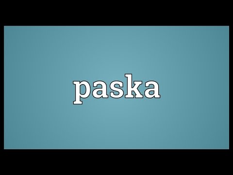 Paska Meaning