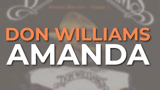 Don Williams - Amanda (Live) (Official Audio)