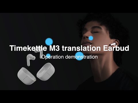 Timekettle M3 | How to Use the Updated APP V3.0.0