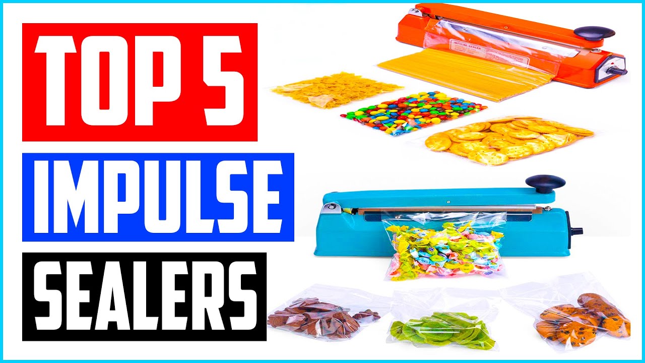 Best Sellers Impulse Sealers in 2021 Reviews – Based on Customers’ Rating [Top 5 Picks]