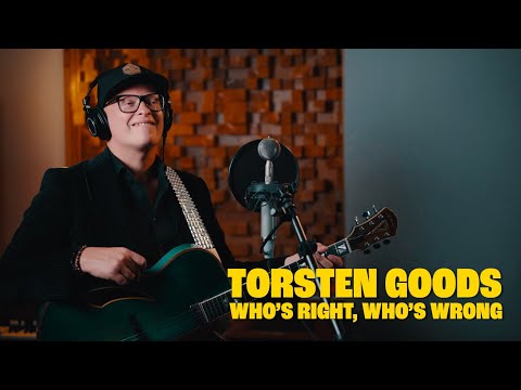 Torsten Goods // Who's Right, Who's Wrong (Studio Session Video)
