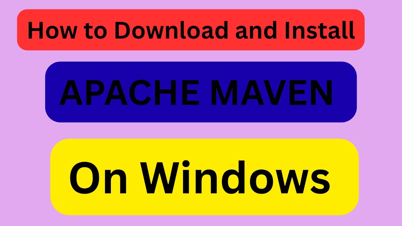 Apache Maven | How to download and install latest version of Apache Maven on Windows