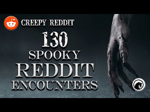 Terrifying Stories from the Depths of Reddit